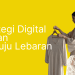 Strategi Digital Marketing Ramadan 2025: Panduan Lengkap Optimasi TikTok dan Meta