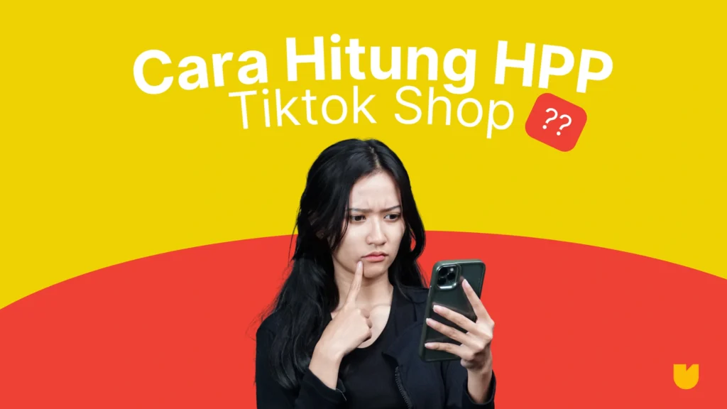 Cara hitung HPP TikTok Shop dengan Excel