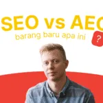 Era Baru SEO Sudah Dimulai: Kenapa Brand Harus Pindah ke Answer Engine Optimization (AEO)